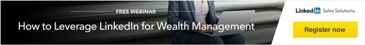 728x90-Leaderboard_How-to-Leverage-LinkedIn-for-Wealth-Management