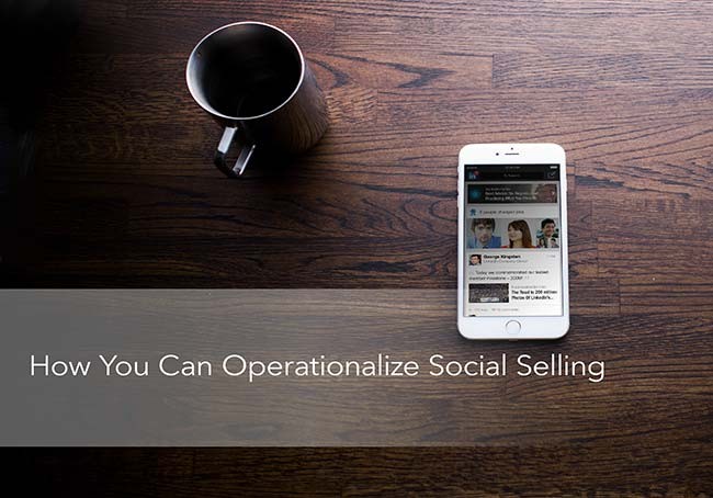 how-to-operationalize-social-selling