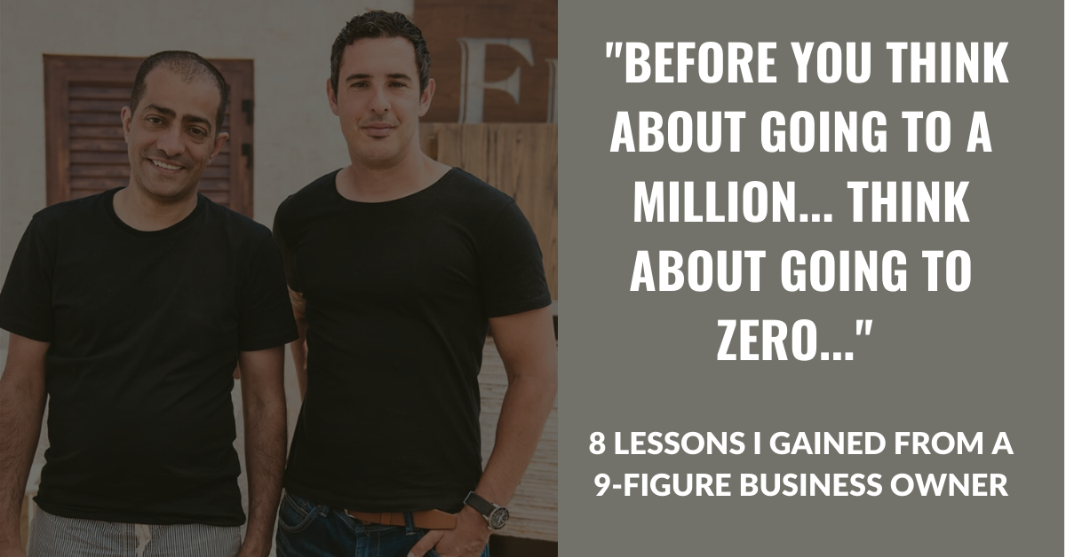 9-Figure Business Lessons That Could Change The Course of Your Life