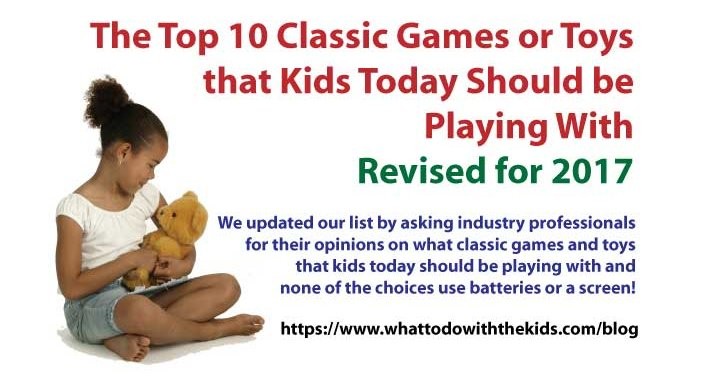 The Top 10 Classic Games Or Toys That