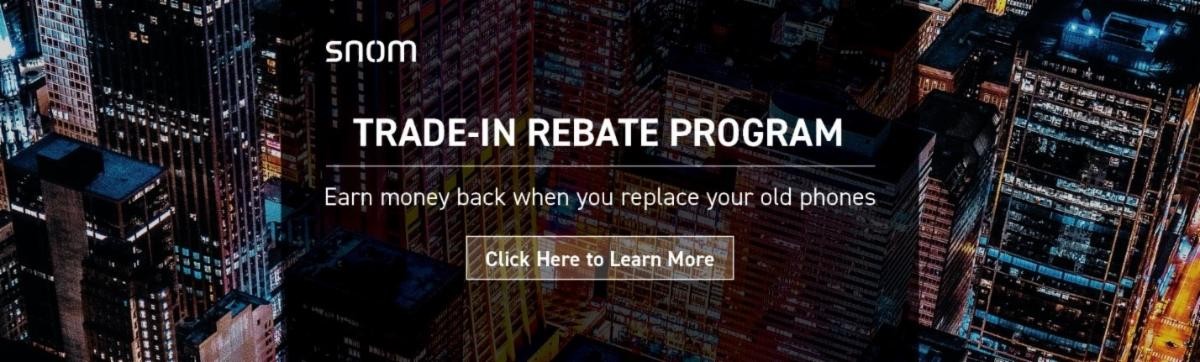 introducing-the-snom-trade-in-rebate-program