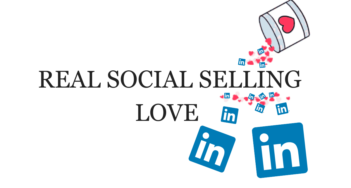 Real Social Selling LOVE 