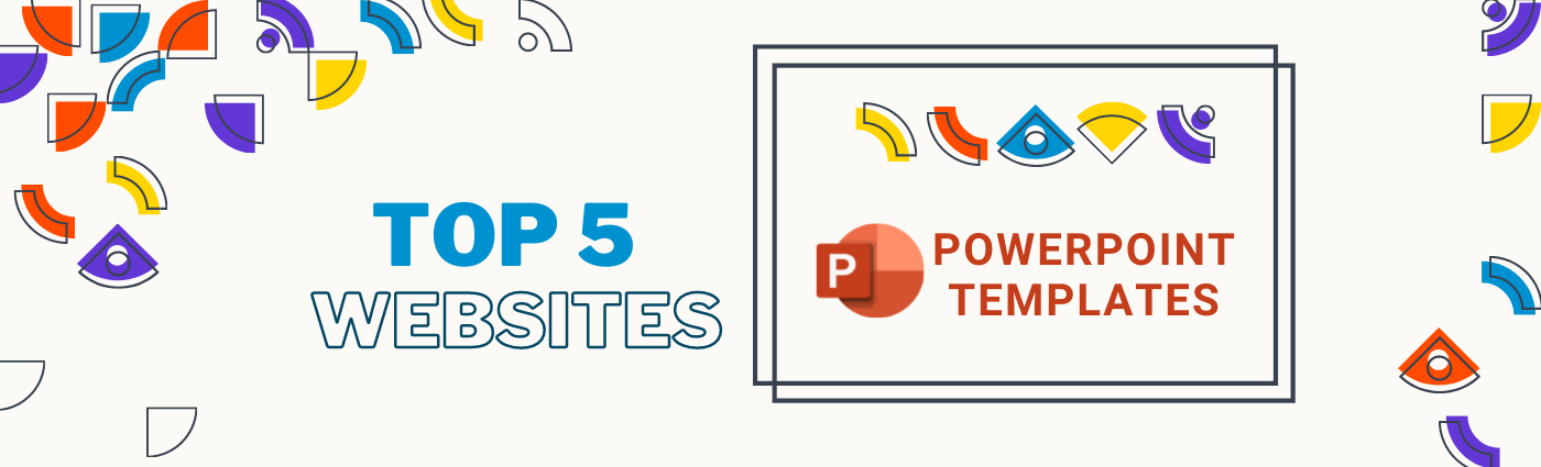 Top 5 websites for Free PowerPoint templates