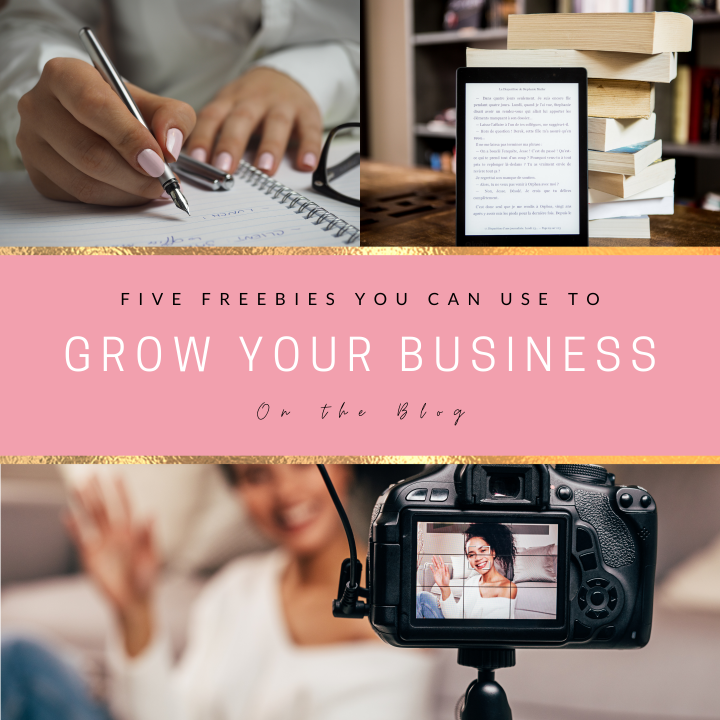 5 Freebies You Can Use to Grow Your Business