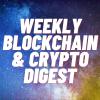 Artwork for Weekly Blockchain & Crypto Digest