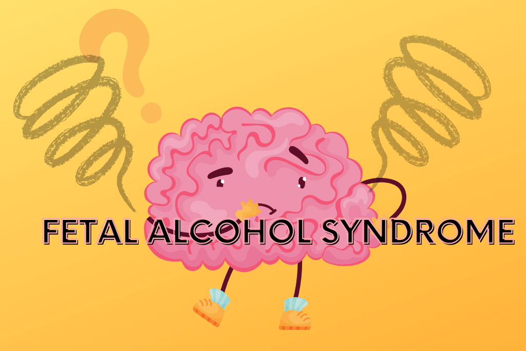 How Fetal Alcohol Syndrome is Affecting Today's Kids