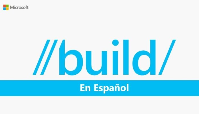 Build en Español ahora disponible quot On demand quot Build en Español ahora disponible quot On demand quot