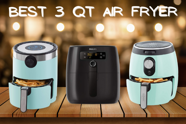 Best 3 Qt Air Fryer