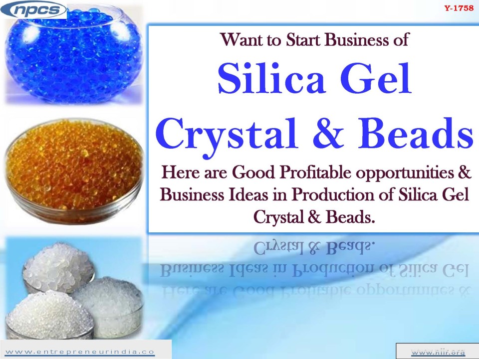 Want to Start Business of Silica Gel Crystal & Beads? Business