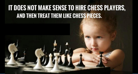 It does not make sense to hire smart people, and then have them follow stupid rules.