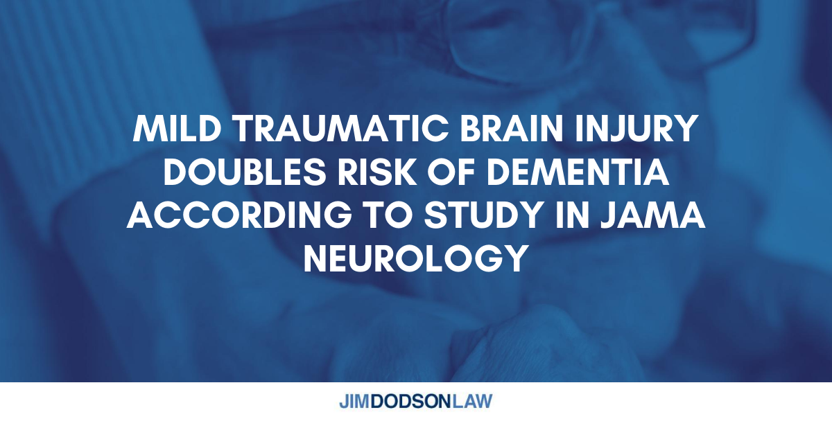 Mild Traumatic Brain Injury Doubles Risk of Dementia According to Study in JAMA Neurology