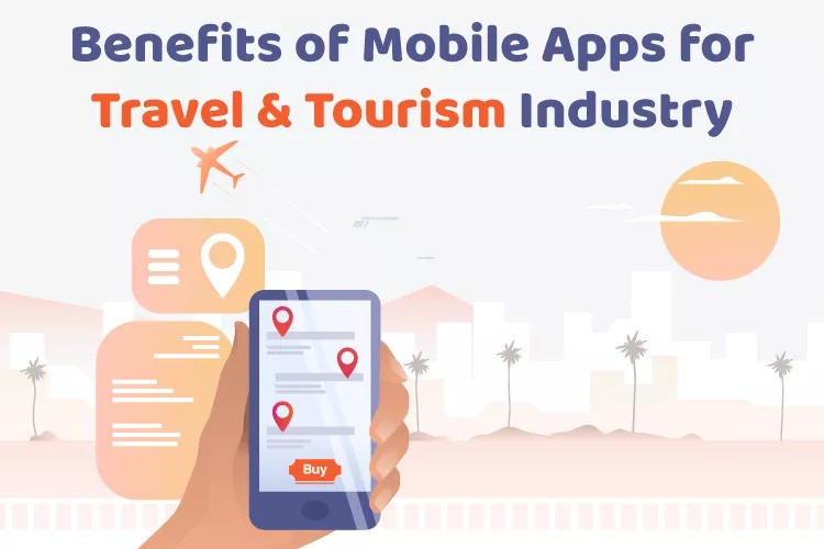 Top Benefits of Having a Travel App for Your Business