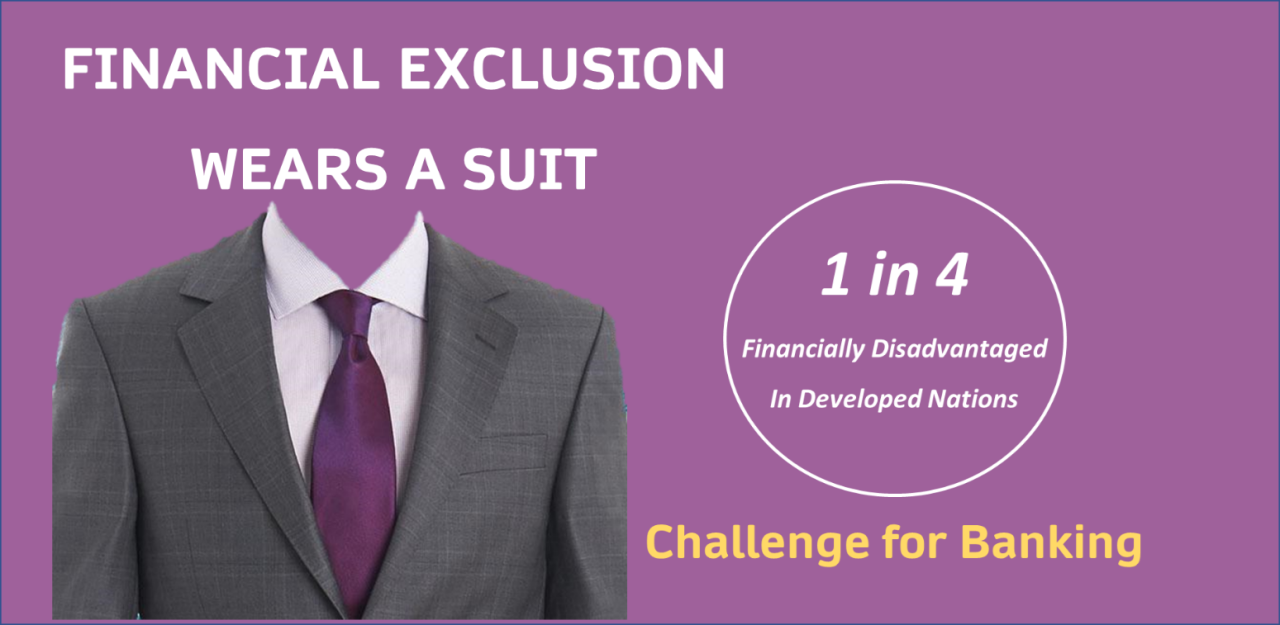 Financial Exclusion Wears a Suit