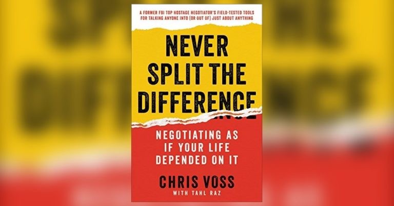 What's the So What? Never Split The Difference by Chris Voss