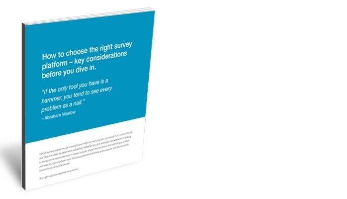 How to choose the right survey platform - key considerations before you dive in. 