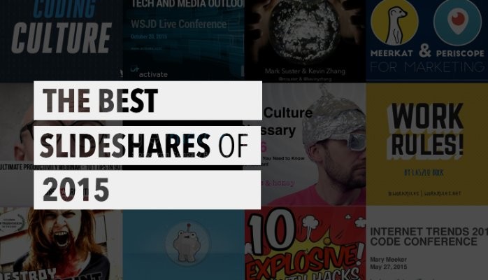 The Must-Read SlideShares of 2015