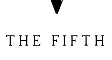 FIFTH FIFTH