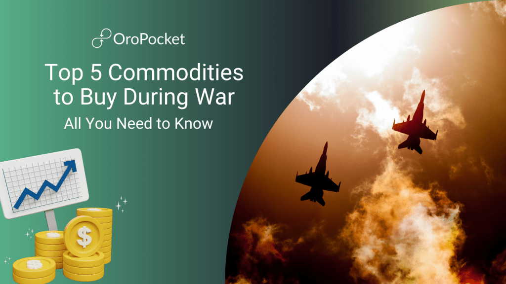 Top 5 Commodities to Buy During War: All You Need to Know