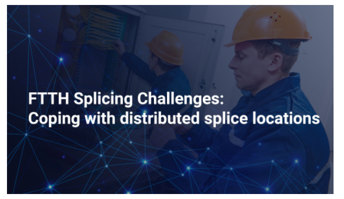FTTH splicing - coping with distributed splice locations