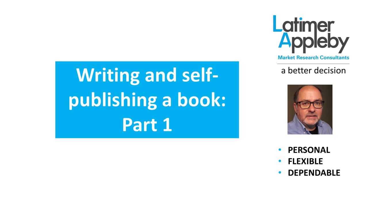 Writing and self-publishing a book: Part 1