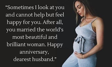 Wedding Anniversary Wishes to Husband From Pregnant Wife