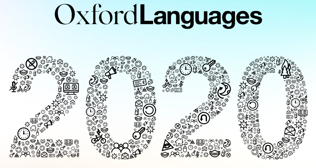 Lost for words? Introducing Oxford Language’s ‘Words of an Unprecedented Year’