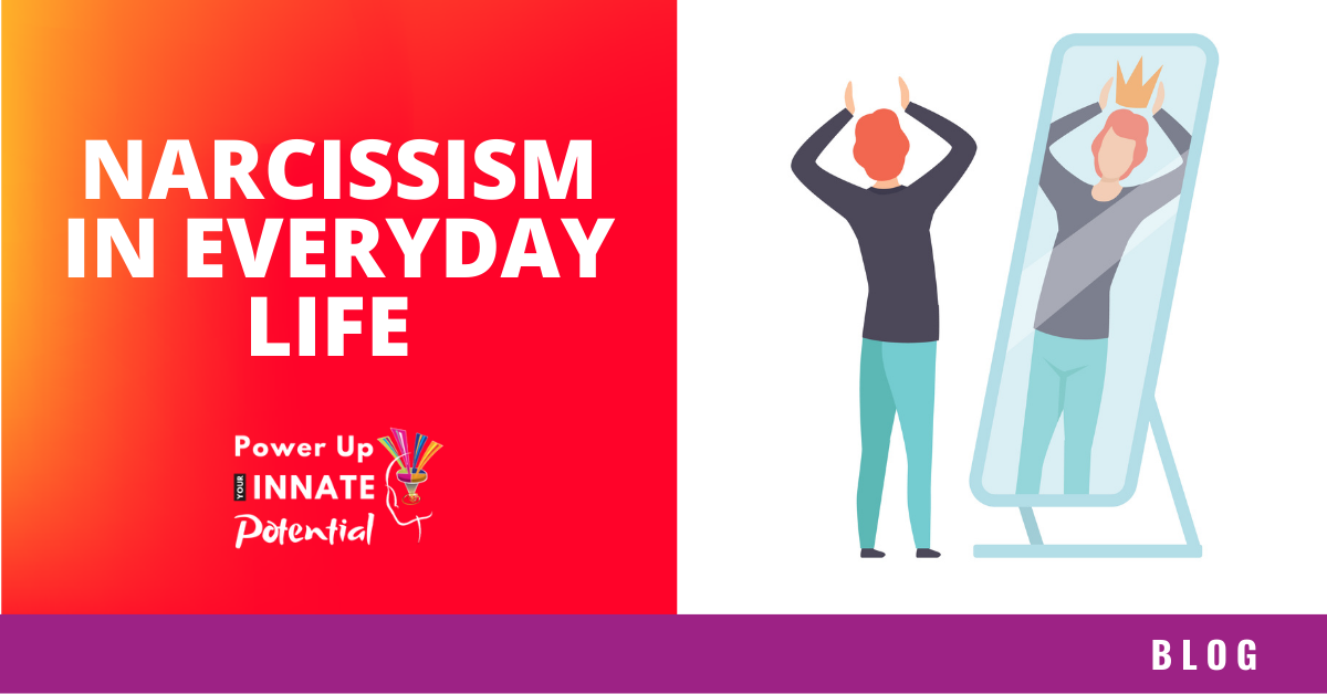 Narcissism in Everyday Life (What is Narcissism)