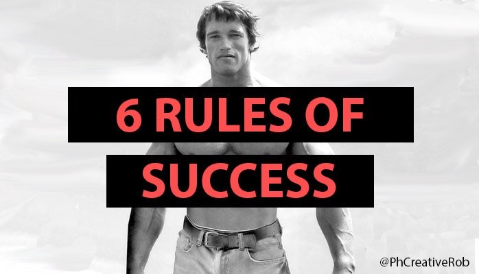 The 6 Rules of Success