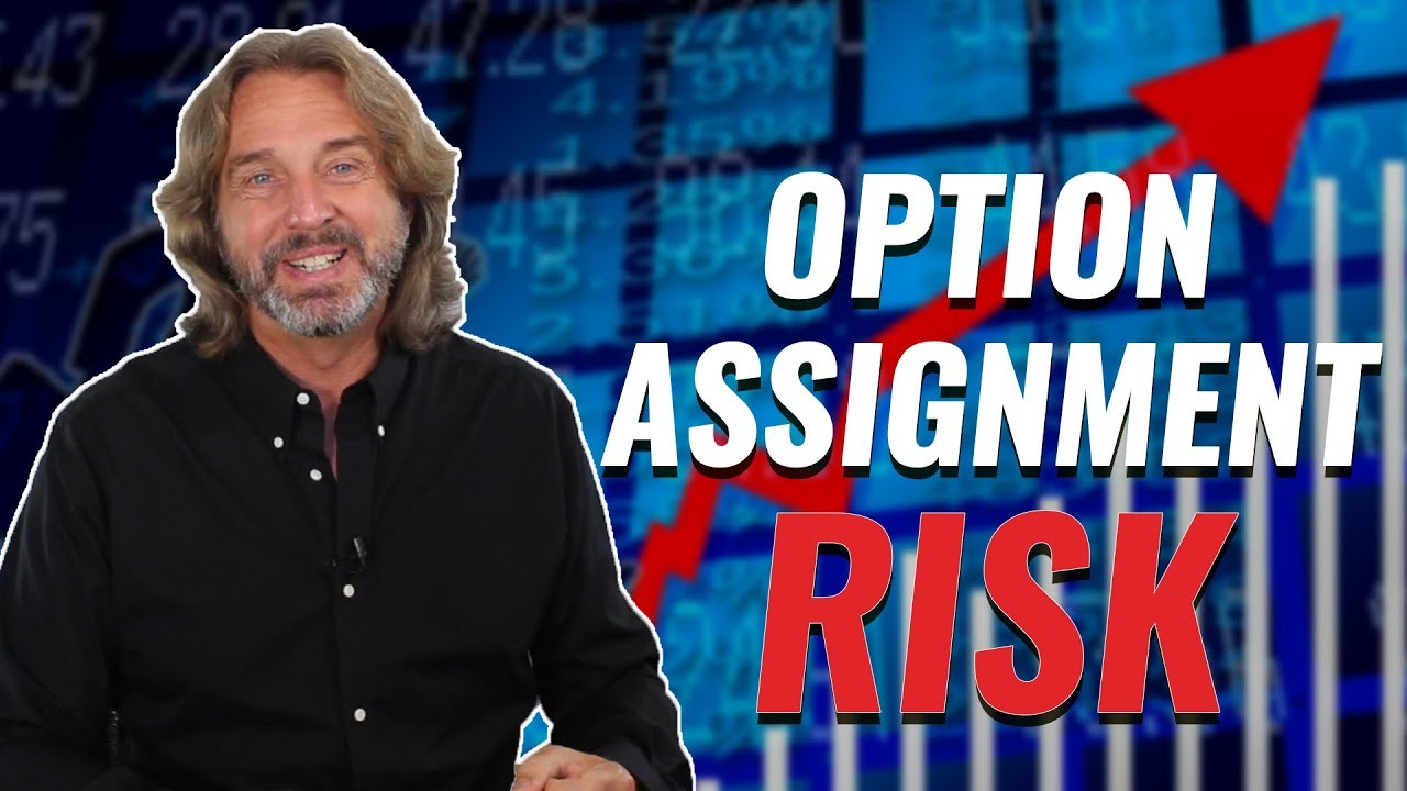options risk of assignment