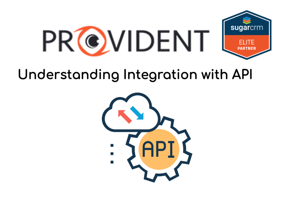 Understanding SugarCRM Integration with API’s