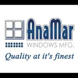 AnaMar Windows MFG - Manufacture - AnaMar Windows MFG | LinkedIn