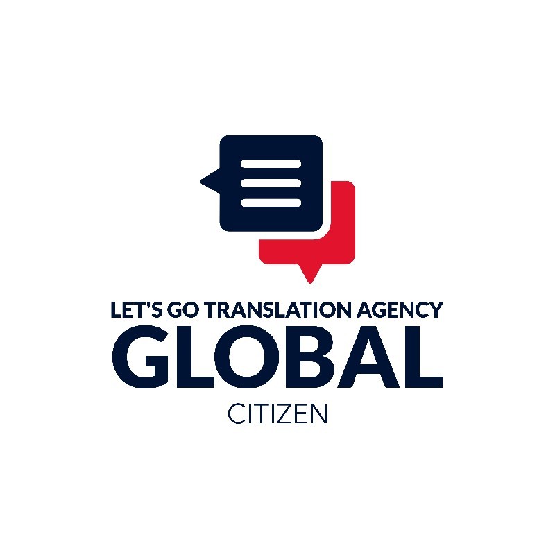 Let's Go Translate Global Citizen - Tradutor - Let´'s Go Translation Agency