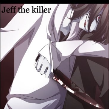 jeff the killer - sitting - Slender Woods