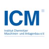 ICM - Institut Chemnitzer Maschinen- und Anlagenbau e.V.