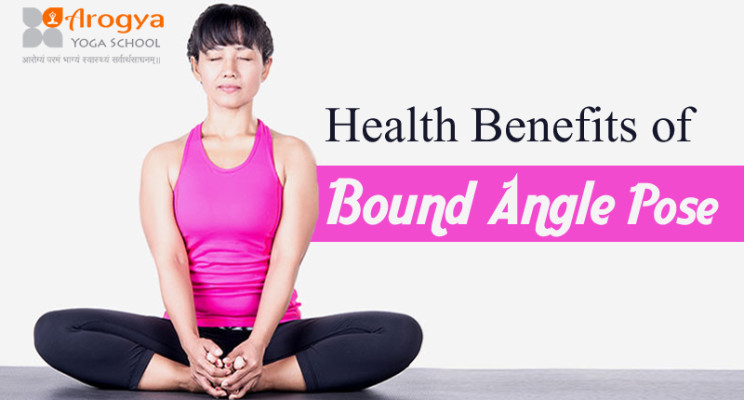 Health Benefits of Baddha Konasana (Bound Angle Pose)