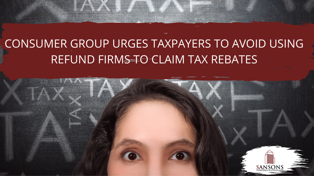 consumer-group-urges-taxpayers-to-avoid-using-refund-firms-to-claim-tax