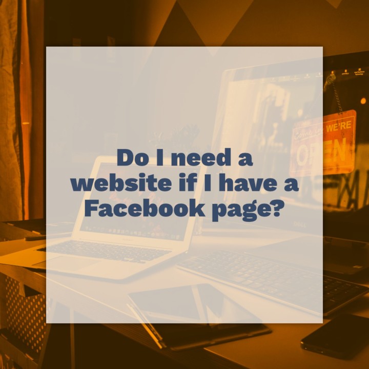 Do you need a website if you have a Facebook page?