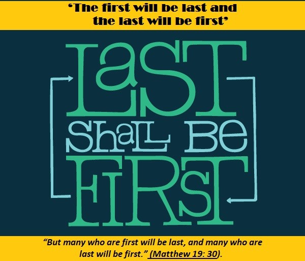 The first will be last and the last will be first' – 11th March 2018