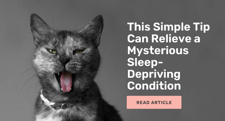 This Simple Tip Can Relieve a Mysterious Sleep-Depriving Condition