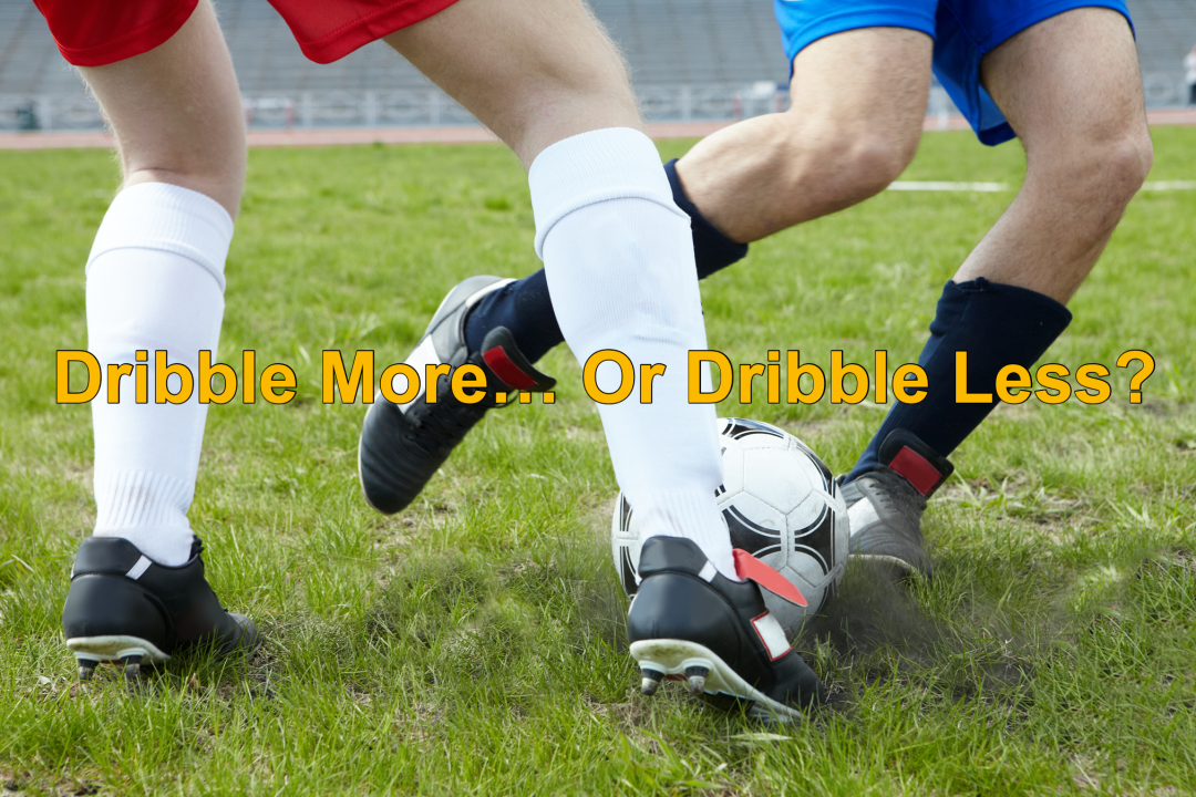 Should Youth Soccer Players Dribble More ...or Less?