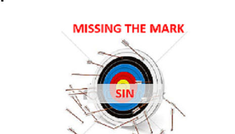 Missing The Mark -Its Not What You Believe It Is