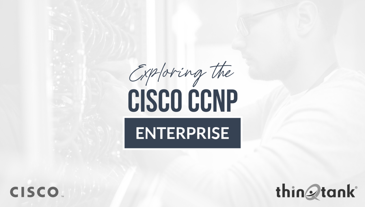 Exploring the Cisco CCNP Enterprise