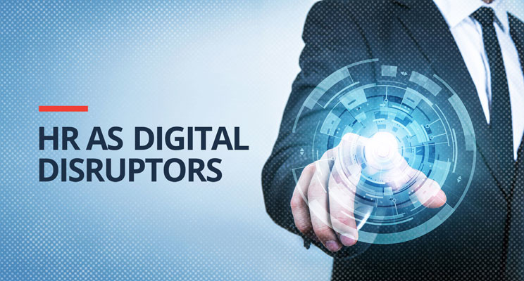 HR As Digital Disrupters 