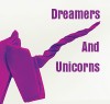 Artwork for Dreamers And Unicorns