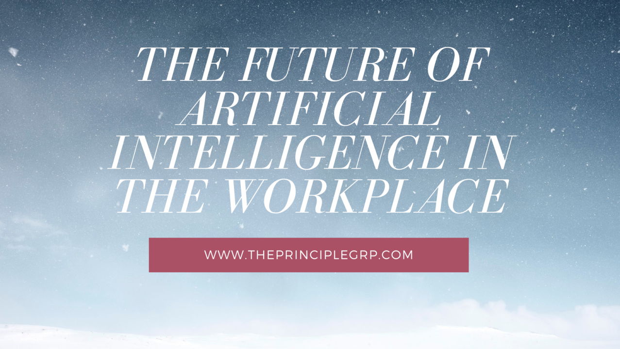 The Future of Artificial Intelligence In The Workplace