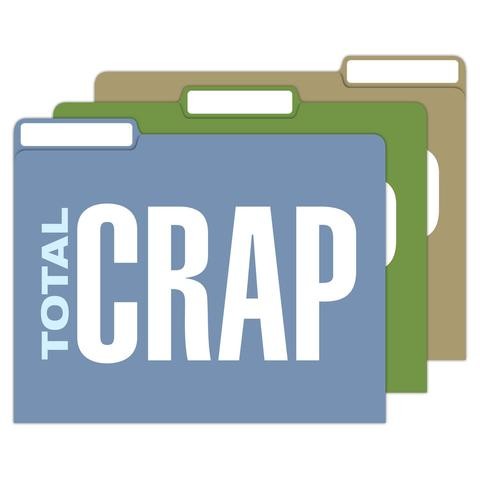 CRAP, MORE CRAP, and TOTAL CRAP