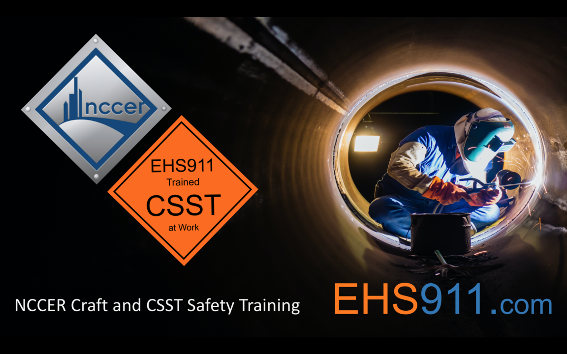 EHS911 NCCER CSST Virtual Safety Training 24/7 Video Sessions 24/7 EHS911 NCCER CSST Virtual Safety Training 24/7 Video Sessions 24/7