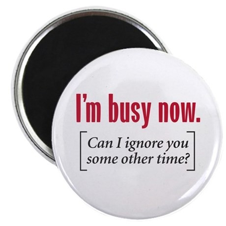 Kitűző - I'm busy Kitűző - I'm busy