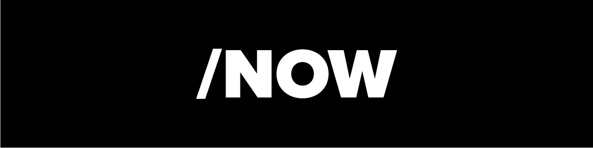 /now /now