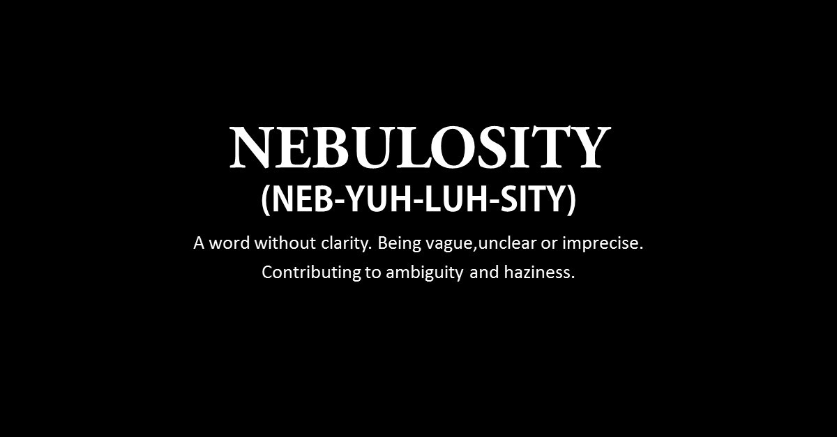 Nebulosities Kill Clarity — Tom Cuthbert